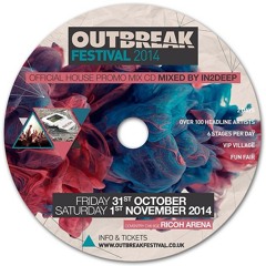 Outbreak Festival 2014 Promo Mix By In2DeeP
