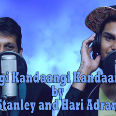 Kandaangi Kandaangi Cover By Stanley And Hari Adrean