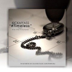 Timeless Feat. Kiki TheFlinstone