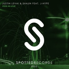 Justin Levai & Shaun feat. J-Hype- Fool In Love (Original Mix) [OUT NOW]