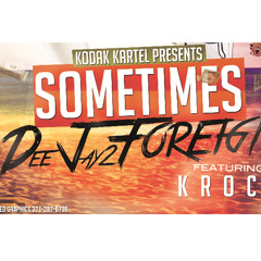 Sometimes Ft Krock