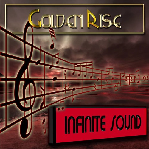 Golden Rise - Infinite Sound