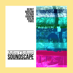 Soundscape #2 - Des Kilomètres à pieds