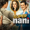 Maheroo Maheroo (Super Nani) - Shreya Ghoshal Full Song
