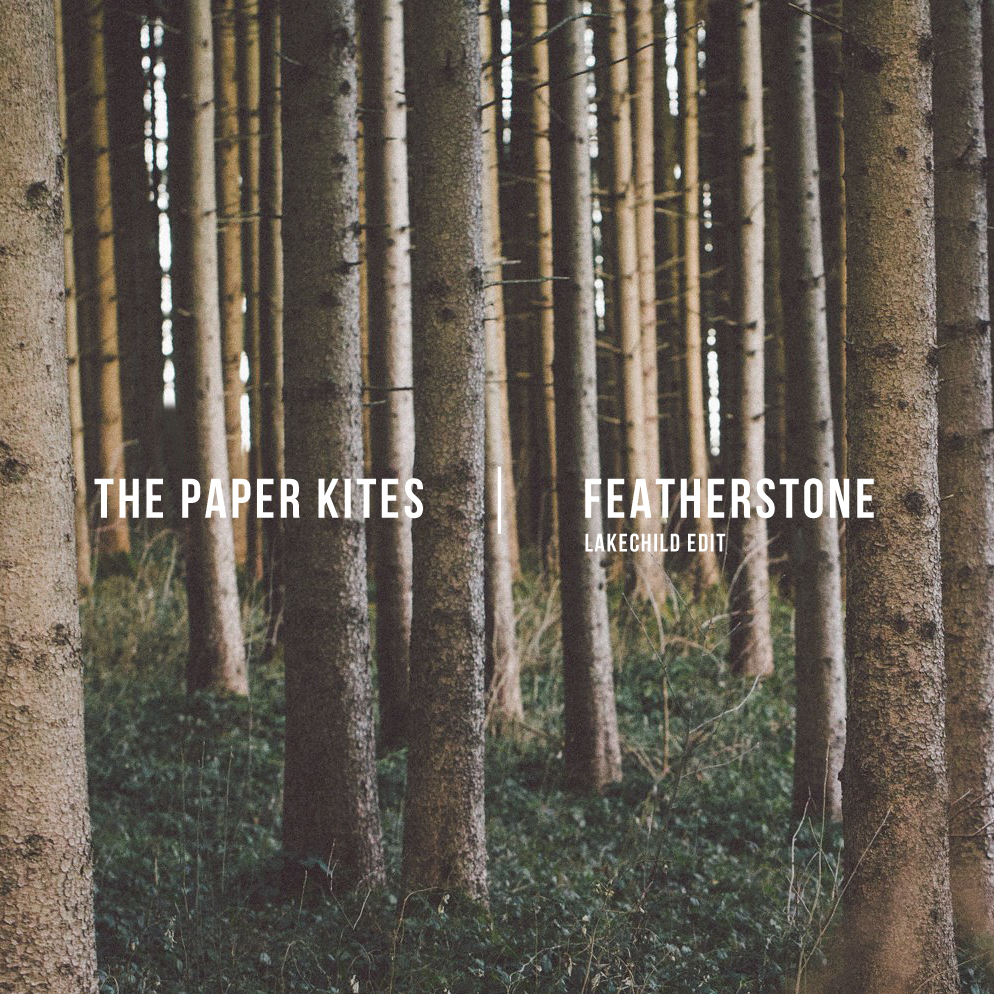 Download The Paper Kites - Featherstone [Lakechild Edit]