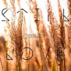 DJ Leonid Orlov – Still Love (feat Nicetas)