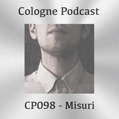 Cologne Podcast 098 with Misuri (Cologne, Germany)