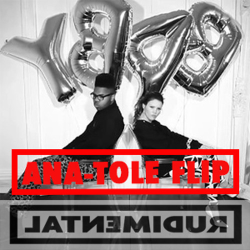 Rudimental - Baby Ft. MNEK & Sinead Harnett (Ana-Tole Flip)