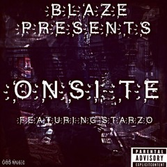 Onsight- blaze ft starzo