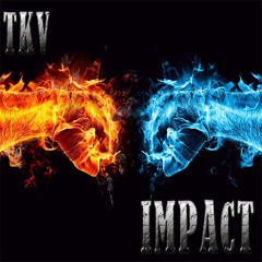 TKV - Impact (Radio Edit) [BUY = FREE DOWNLOAD]