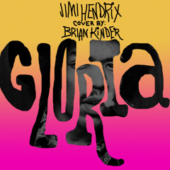 Gloria - Jimi Hendrix