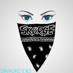 Skorge - Diamond Eyes
