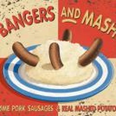 Bangers 'N Mash