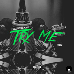 Try Me " REMIX " TNJ