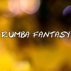 Rumba Fantasy