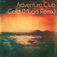 Adventure Club feat. Yuna - Gold (Muqa Remix)