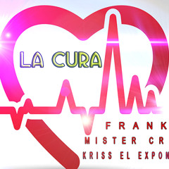 Kriss el Exponente Y Franky Feat Mister Criss - #LaCura Lo Mas Nuevo 2014