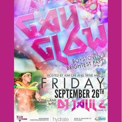 GAYGLOW BY NVRLND 09.26.2014 - Live Hydrate Nightclub Chicago (DJ JALIL Z)