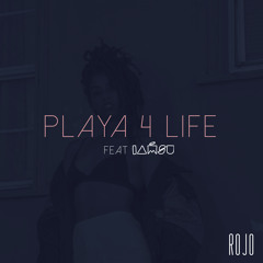 Playa 4 Life (Feat IAMSU)