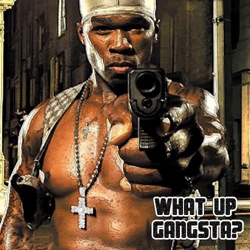 Stream 50 Cent - What Up Gangsta ( G - K1LL4 Remix ) PREVIEW By G.
