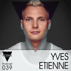 WONNEmusik - Podcast039 - Yves Etienne