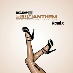 Kcamp - Slum Anthem (Remix)by Davahn Moore