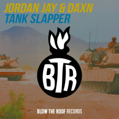 Jordan Jay Vs DAXN - Tank Slapper