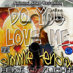Do You Love Me Feat. Daylight