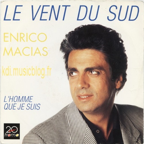Stream Enrico Macias - Le Vent Du Sud by Hany Mohamed 43 | Listen online  for free on SoundCloud