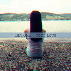 I.Am.One - Your Love (Original Mix) Cut