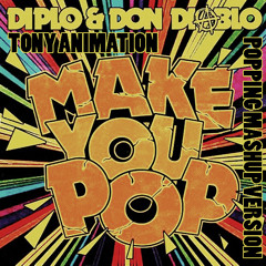 ıllıllı Ton¥ ıllıllı - Make You Pop (Popping Mashup Version) *Demo*