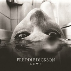 Freddie Dickson 'News' EP (2014)