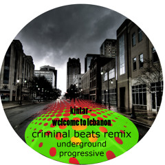 Kintar - Welcome To Lebanon (criminal Beats Remix)