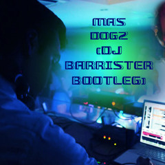 Redshape - Mas Dogz (DJ Barrister Vox Bootleg)