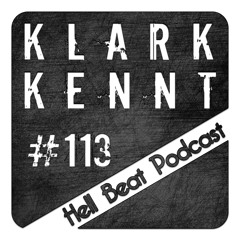 Klark Kennt - Hell Beat Podcast #113