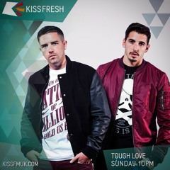 Tough Love - Kiss Fresh 05/10/14