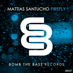 Mattias Santucho - Firefly (Original Mix)