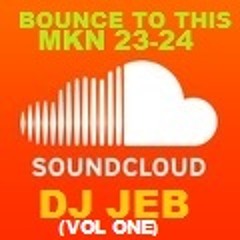 BOUNCE TO THIS MKN 2324