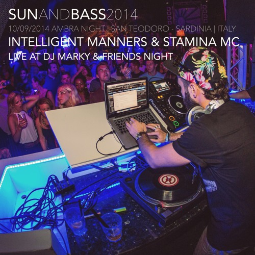 Intelligent Manners & Stamina MC - Live At DJ Marky & Friends night (SUNANDBASS 2014)
