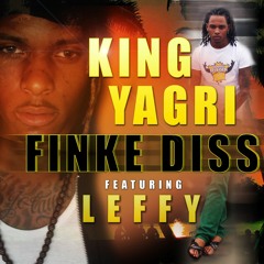 Finke Diss - King Yagri ft Leffy