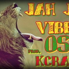 OSSI - JAH JAH VIBES ( Prod. KCRASTA )riddim like stones