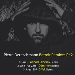 Pierre Deutschmann - OneTrueZero (Dämmern remix)