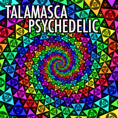 Talamasca - Psychedelic