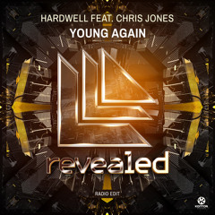 Hardwell feat. Chris Jones - Young Again 'PREVIEW'
