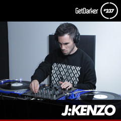 J:Kenzo - GetDarker TV 237 [Artikal Music UK Takeover]