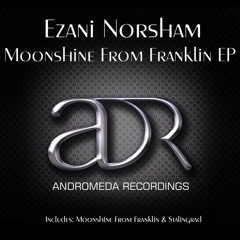 Ezani Norsham - Moonshine From Franklin (Original Mix)