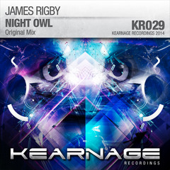 James Rigby - 'Night Owl' Bryan Kearney KEARNAGE 64 - [Kearnage Recordings Exclusive]