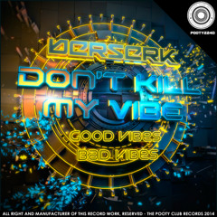 Berserk - Bad Vibes (Original Mix)