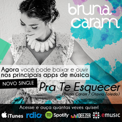 Pra Te Esquecer - Bruna Caram