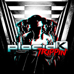 Placid K - Trippin'